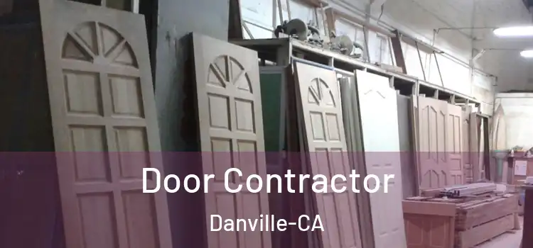  Door Contractor Danville-CA